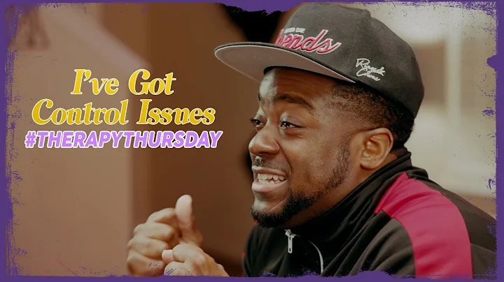 I've Got Control Issues | Therapy Thursday | Jerry Flowers