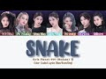 Girls Planet 999 Snake 뱀 By Medusa Creation Mission Color Coded Lyrics Han Rom Eng Girls Planet 999 Snake 뱀 By Medusa Creation Mission Color Coded Lyrics Han Rom Eng