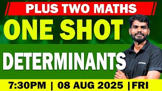 PLUS TWO MATHS  CHAPTER 04 | DETERMINANTS | ONE SHOT LIVE | MS SOLUTIONS