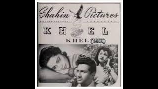 Bhul ja aye dil mohabbat ka fasana kisi se dil lagana... Film Khel (1950) Lata Mangeshkar