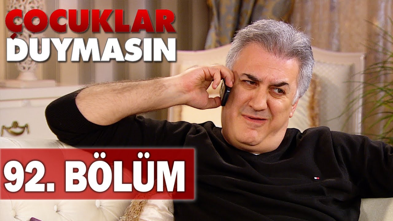 Çocuklar Duymasın 92. Bölüm