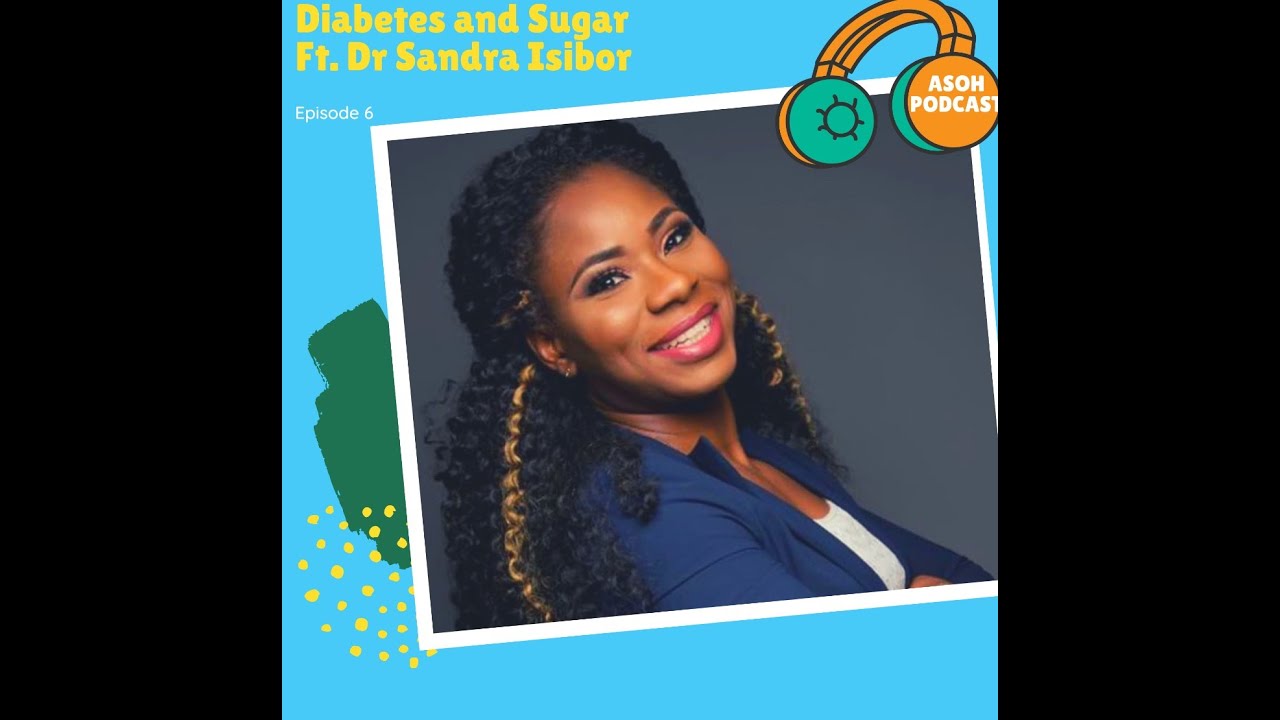 #6 Does Sugar Cause Diabetes? | Dr Sandra Isibor