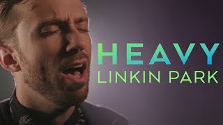 Heavy Acapella Cover - Linkin Park (feat. Jamie Grace) chords