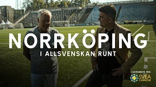 Allsvenskan Runt, avsnitt 14: IFK Norrköping
