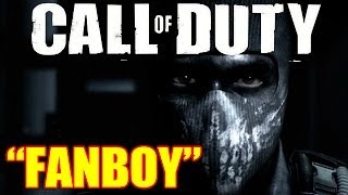 Im a "Call of Duty Fanboy"? WTF? LMAO!