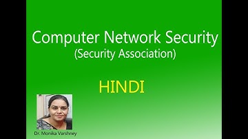 Computer Network Security | Security Association | Hindi