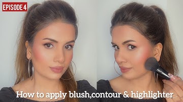 How to do MAKEUP | Series final look | Contour,Blush and highlighter placement for beginners 