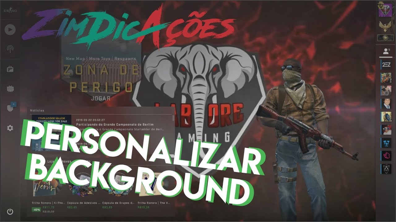 Como mudar o fundo da tela inicial do CSGO - ZimDicAções #2 - YouTube