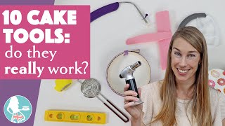Testing 10 Cake Tools: 7 that WORK and 3 to STAY AWAY from!