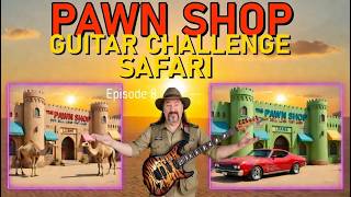 Pawn Shop Guitar Challenge Safari 17 Stops at Shops