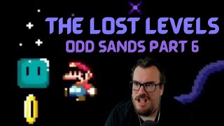 The Lost Kaizo Levels - Barb Plays Kaizo Mario Hack Odd Sands Part 6