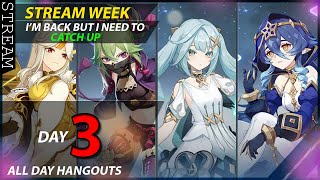 I&#39;ve Missed So MANY Hangout Quests - All Day Hangout | STREAM WEEK DAY 3