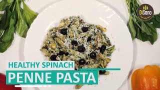 HOW TO MAKE PASTA AT HOME | SPINACH PENNE PASTA | PRESTO PASTA |