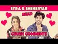 Syra Shehroz & Sheheryar Munawar Read Crush Comments | MangoBaaz