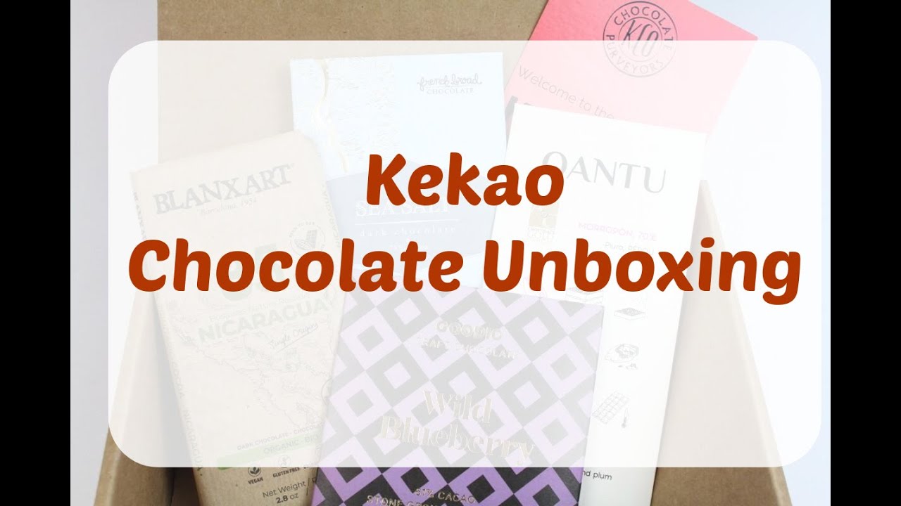 Kekao Chocolate Subscription Unboxing & Tasting + Coupon