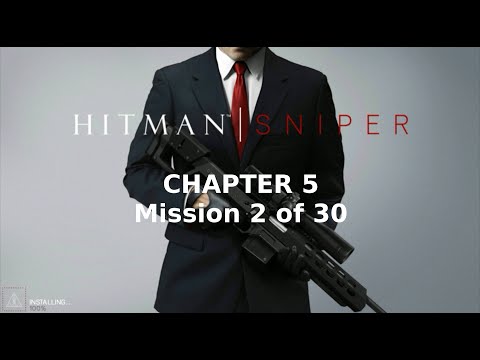 Hitman: Sniper | Chapter 5 | Mission 2 of 30