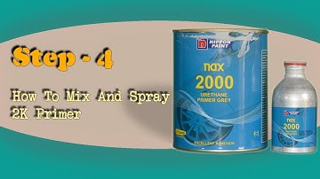 Step 4 - How To Mix And Spray 2K Primer