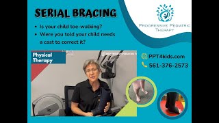 Serial Bracing: The alternative to casting your child
