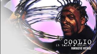 Coolio - Fantastic Voyage