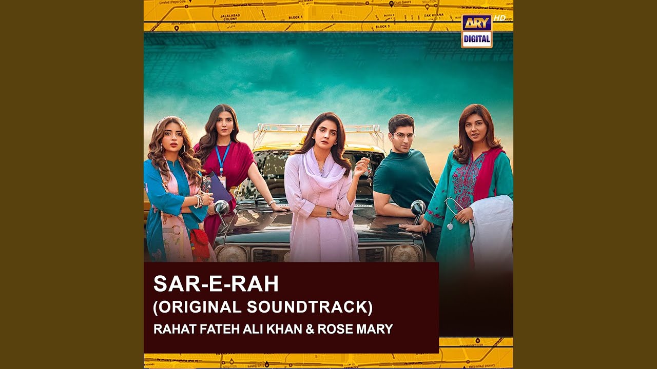 Sar E Rah Original Soundtrack