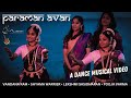 Paraman avan pugazh paada  voice  dance  bharathanatyam  tamil devotional  dance music