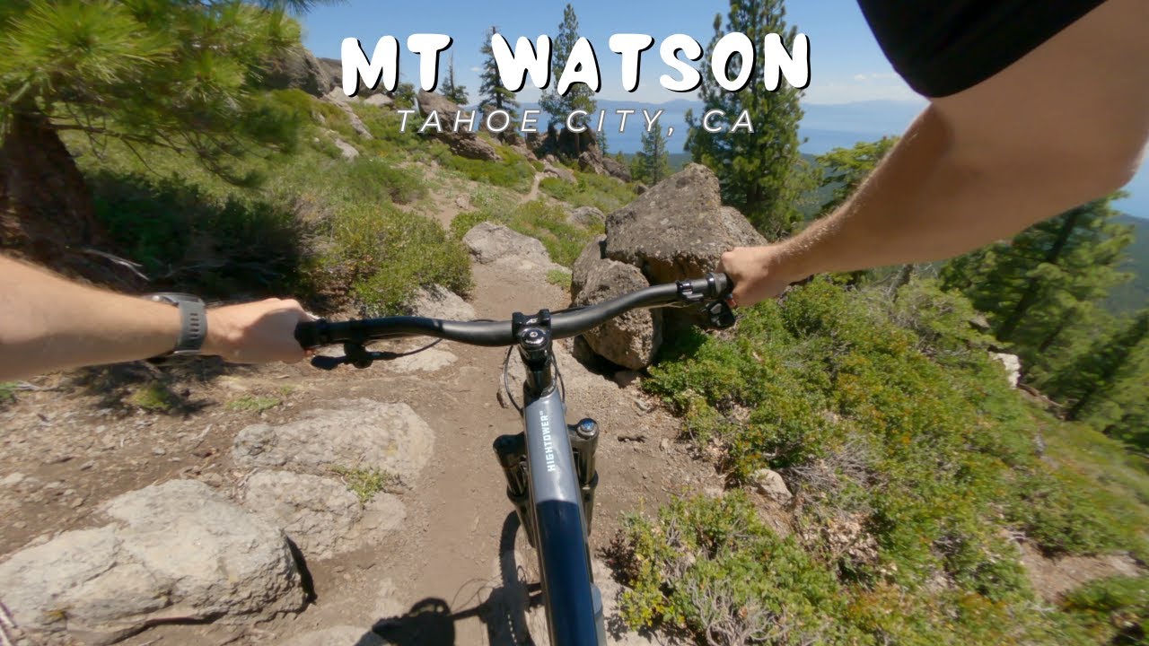 Mt. Watson / Tahoe City, CA / MTB