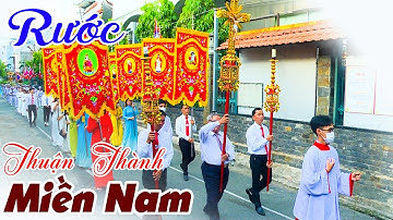 Rước Thánh Giuse - Đồng Hương Thuận Thành Miền Nam 2022