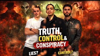 Episode #4 : Truth, Control & Conspiracy Theories 