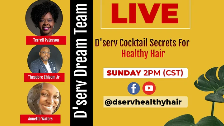Talk Hair To Me! D'serv Cocktail Secrets For Healt...
