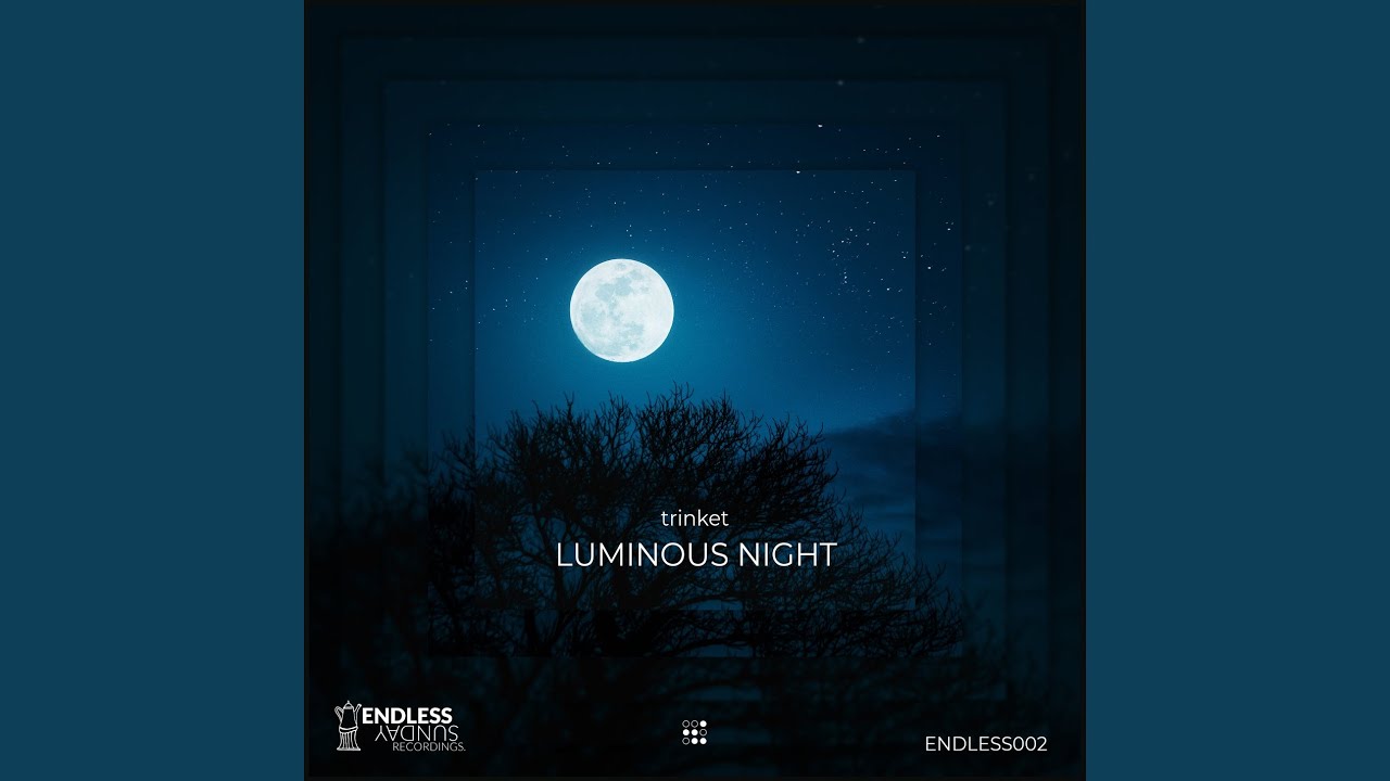 Watch Luminous Night on YouTube Watch Luminous Night on YouTube