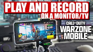 How to Play Warzone Mobile on a Monitor or TV and Stream It