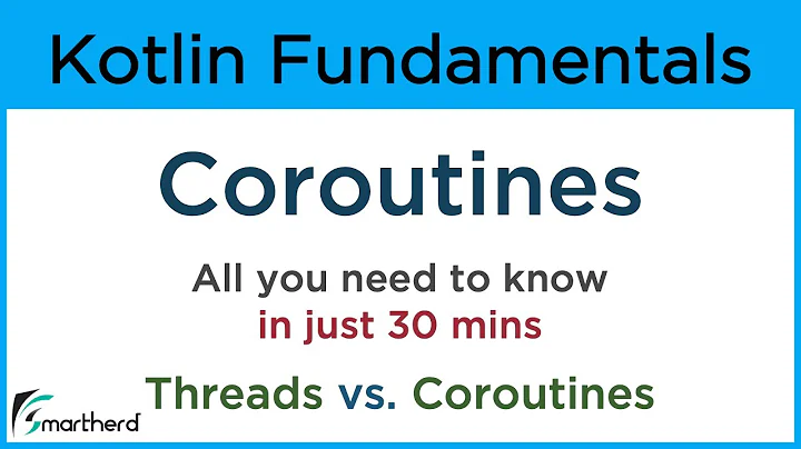 Kotlin Coroutines: Explore what are coroutines in kotlin. Threads vs. Coroutines