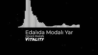Edalı Modalı Yar Remix - Sincanlı Mustafa Resimi