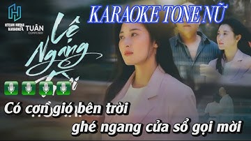KARAOKE LỆ NGANG TRỜI TONE NỮ | HỒ NHI x A TUÂN | BEAT GỐC CÓ BÈ | HTEAM MEDIA