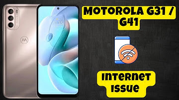 Internet issue Motorola G31 / G41 || How to solve the internet not working issues