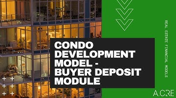 Buyer Deposit Module - Condo Development Model