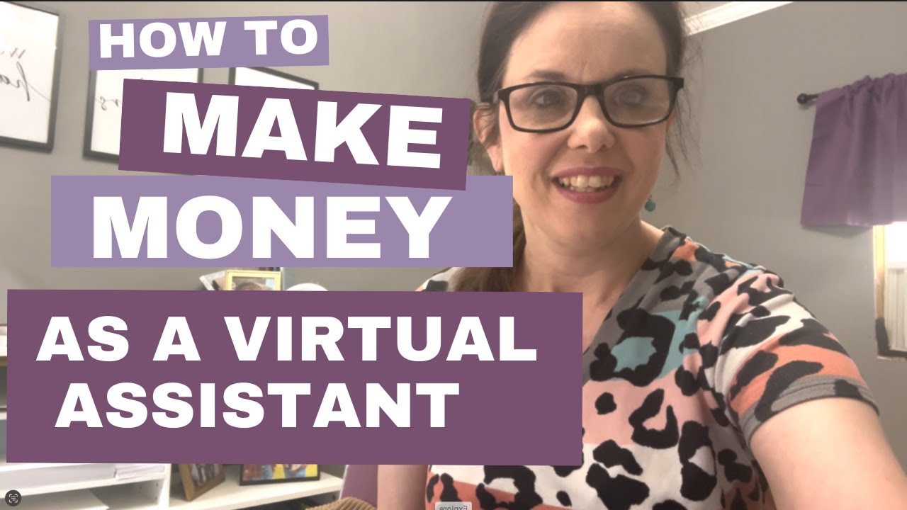 How to Make Money as a Virtual Assistant - YouTube