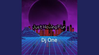 Just Having Fun