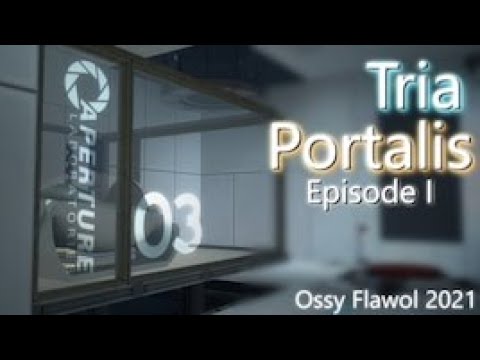 Portal 2 Test Chamber #430 Tria Portalis- - Episode 1