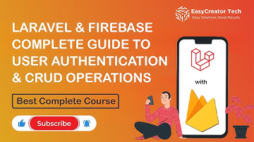 Master Laravel with Firebase Complete Web Development Guide for Beginners 2024
