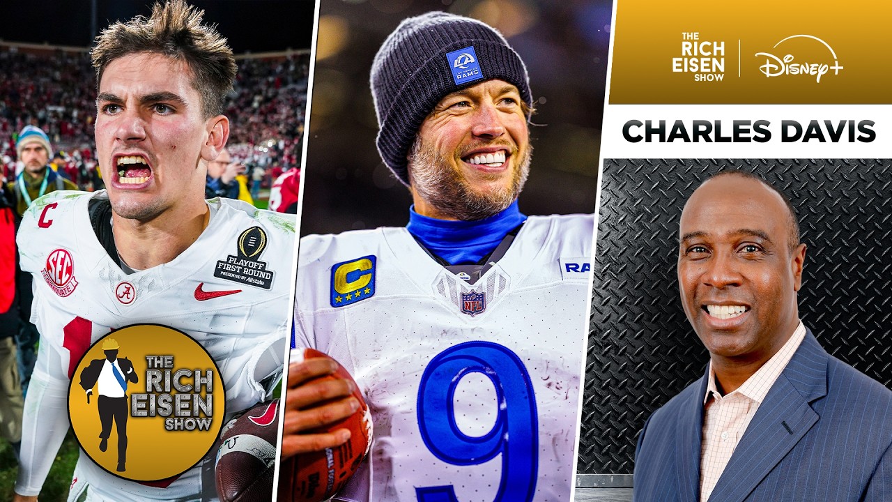 NFL Network’s Charles Davis on Whether Rams Should Draft ‘Bama QB Ty Simpson | The Rich Eisen Show