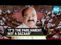 'MPs whistling...Not a bazaar': RS Chairman lashes out amid Parliament Ruckus