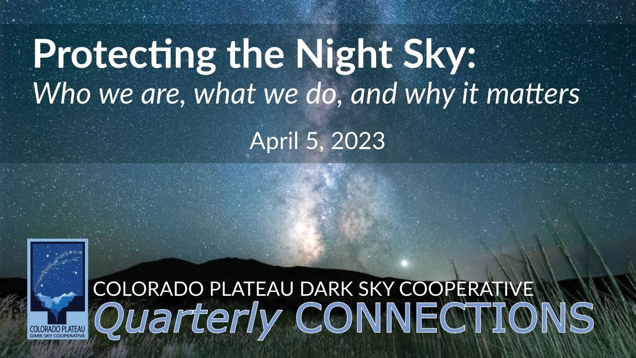 CPDSC Quarterly CONNECTIONS - Protecting the Night Sky - 5Apr2023 - YouTube