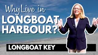 Why Live in Longboat Harbour?