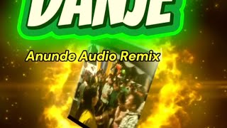 #Dj Danje_AnundeAudioRemix