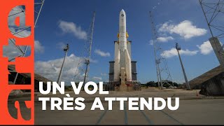 Ariane 6 – Un lanceur de pointe pour l’Europe | Europe dans l’espace |  ARTE