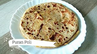 Puran Poli Recipe | Maharashtrian PuranPoli | पुरणपोळी