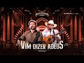 Jads & Jadson - Vim Dizer Adeus (Ao Vivo em Goiânia)
