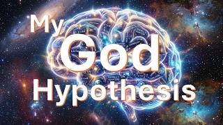 My God Hypothesis