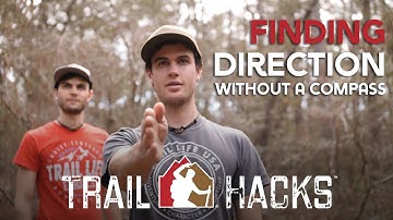Finding Direction Without a Compass - Trail Hacks